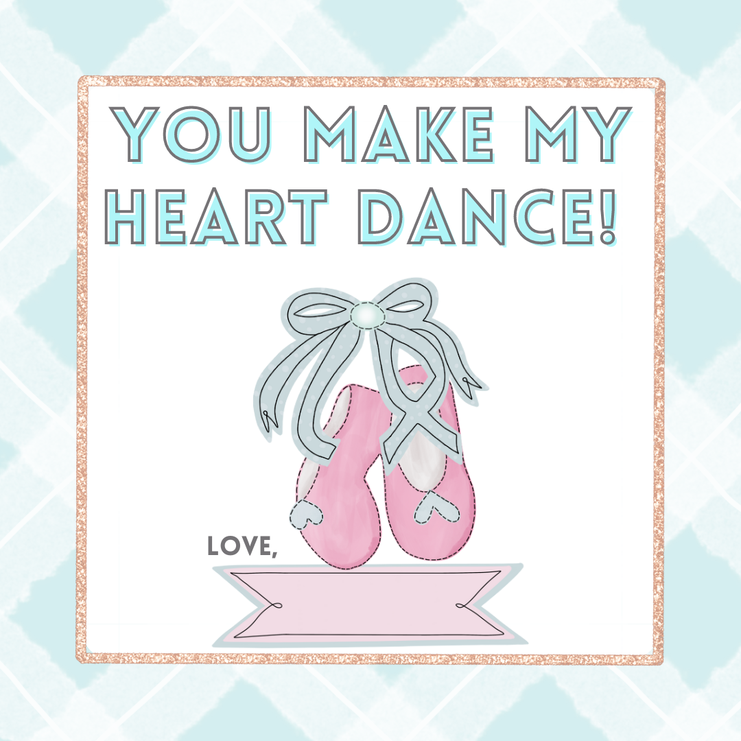 YOU MAKE MY HEART DANCE V-DAY TAG