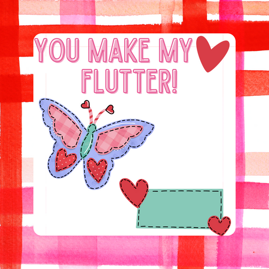 YOU MAKE MY HEART FLUTTER V-DAY TAG