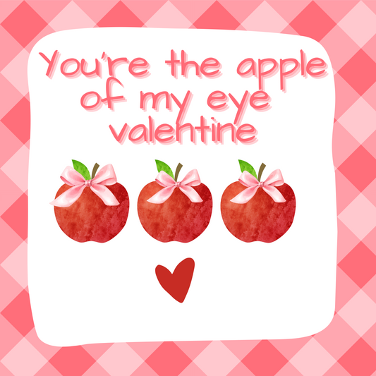 YOU'RE THE APPLE OF MY EYE  V-DAY TAG