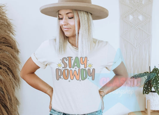 STAY ROWDY TEE