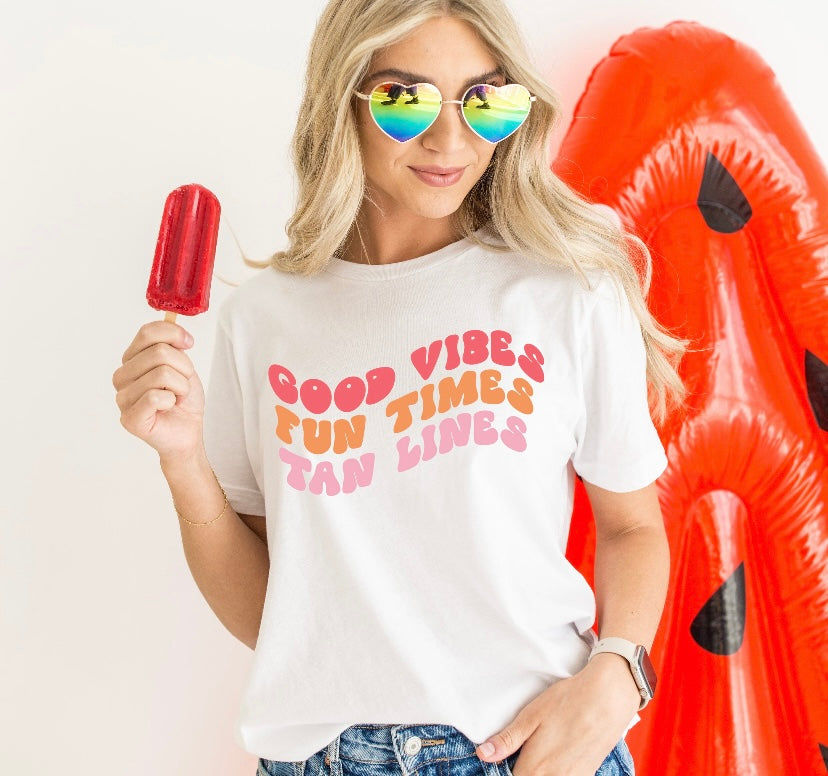 GOOD VIBES, FUN TIMES, TAN LINES TEE